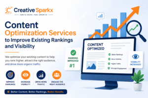 Creative Sparkx Content Optimization Services banner showing SEO content optimization strategies to improve existing Google rankings, increase website visibility, drive organic traffic, and boost audience engagement with analytics dashboard and growth chart illustration.